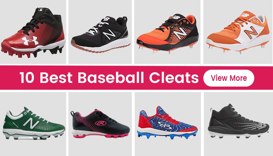 10 Baseball Cleats That Will Make All The Difference In Your Game